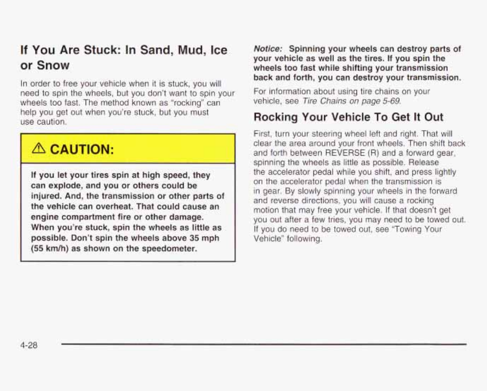 If you are stuck: in sand, mud, ice or snow, Rocking your vehicle to get и out | GMC 2003 Savana User Manual | Page 225 / 400