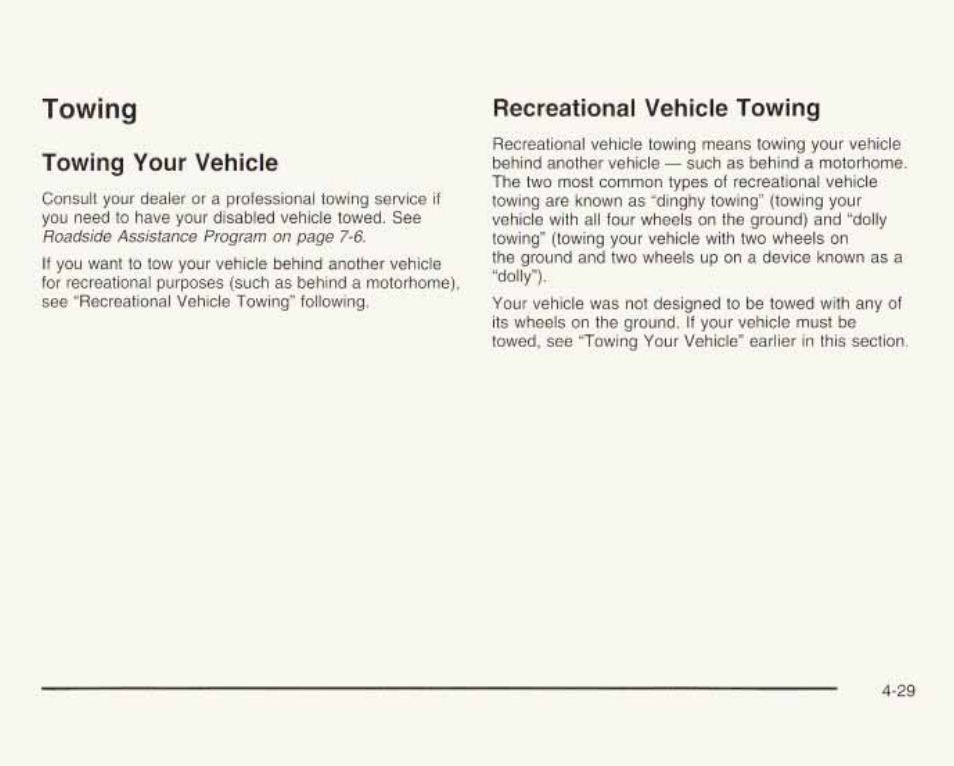 Towing, Towing your vehicle, Recreational vehicle towing | GMC 2003 Savana User Manual | Page 226 / 400