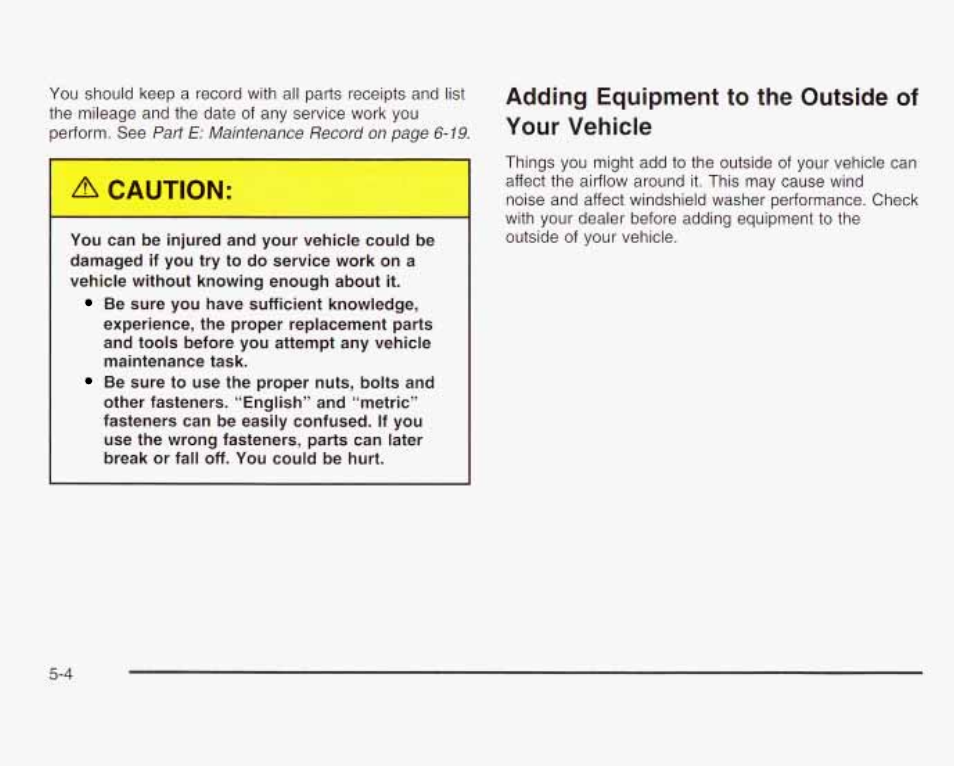 Adding equipment to the outside of your vehicie | GMC 2003 Savana User Manual | Page 247 / 400