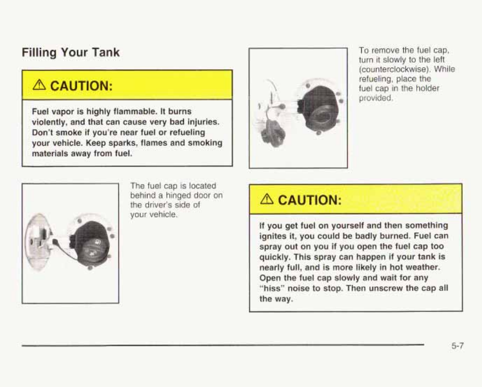 A caution, Filling your tank | GMC 2003 Savana User Manual | Page 250 / 400