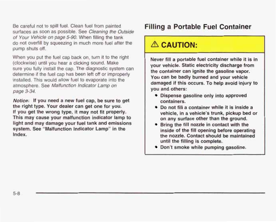 Filling a portable fuel container, Caution | GMC 2003 Savana User Manual | Page 251 / 400