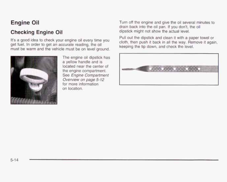 Engine on checking engine oil | GMC 2003 Savana User Manual | Page 257 / 400