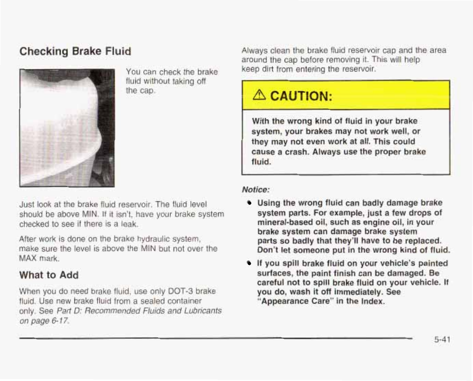 Checking brake fluid, What to add, Л caution | GMC 2003 Savana User Manual | Page 284 / 400