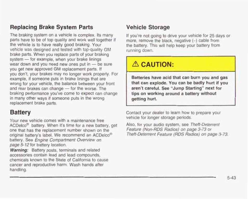 Replacing brake system parts, Battery, Vehicie storage | A caution | GMC 2003 Savana User Manual | Page 286 / 400