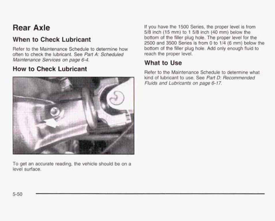 Rear axle, When to check lubricant, How to check lubricant | What to use | GMC 2003 Savana User Manual | Page 293 / 400