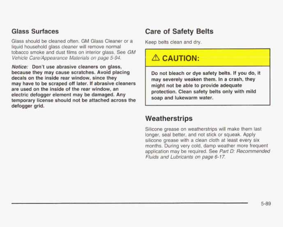 Glass surfaces, Weatherstrips, Care of safety belts | GMC 2003 Savana User Manual | Page 332 / 400