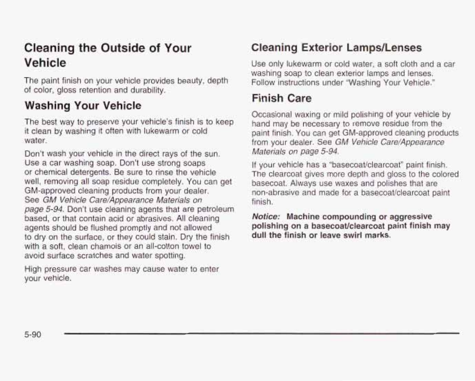 Cleaning the outside of your vehicle, Washing your vehicle, Cleaning exterior lamp^/lenses | Finish care, Finish damage | GMC 2003 Savana User Manual | Page 333 / 400