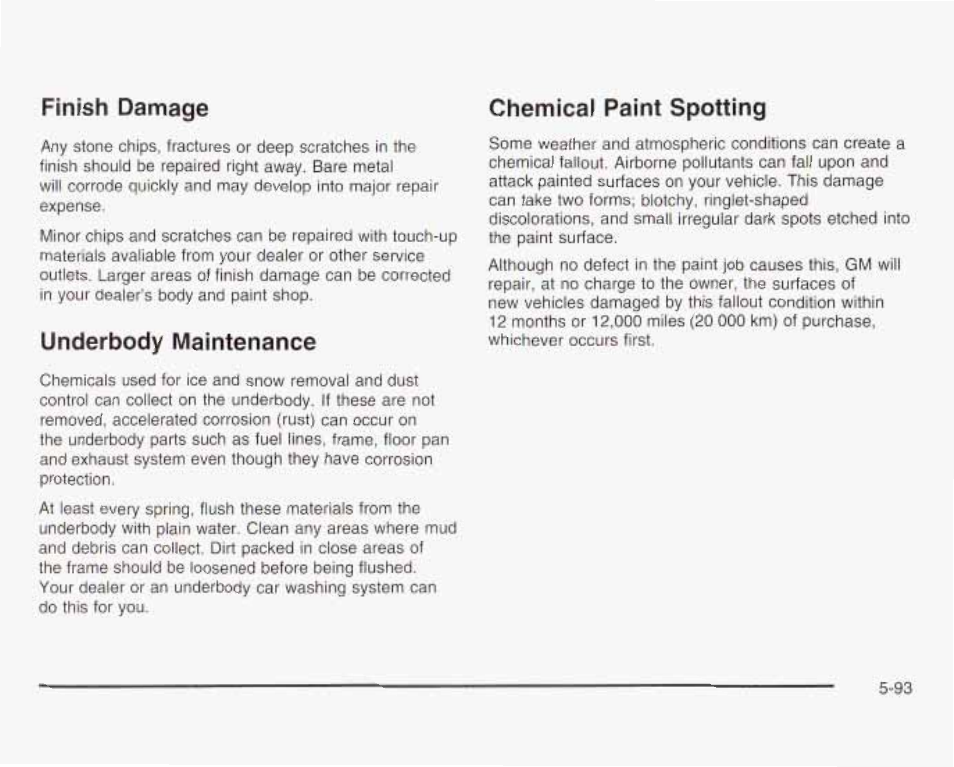 Finish daniage, Underbody maintenance, Chemical paint spotting | GMC 2003 Savana User Manual | Page 336 / 400
