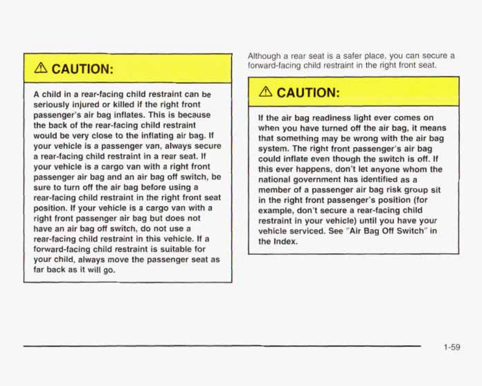 Д caution | GMC 2003 Savana User Manual | Page 66 / 400