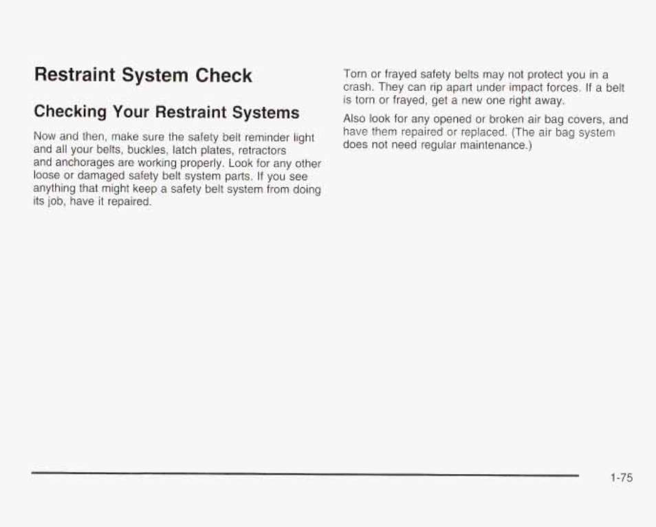 Restraint system check, Checking your restraint systems | GMC 2003 Savana User Manual | Page 82 / 400