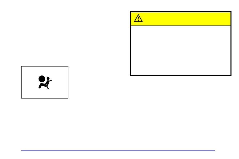 Air bag readiness light, Caution | GMC 2002 Sierra User Manual | Page 180 / 499