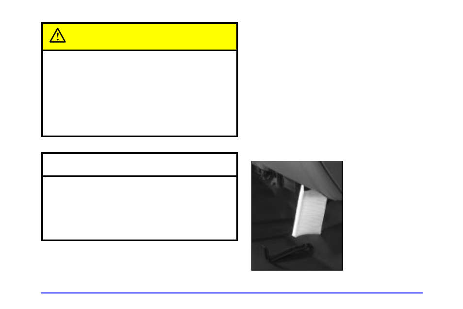 Passenger compartment air filter (if equipped), Caution, Notice | GMC 2002 Sierra User Manual | Page 388 / 499