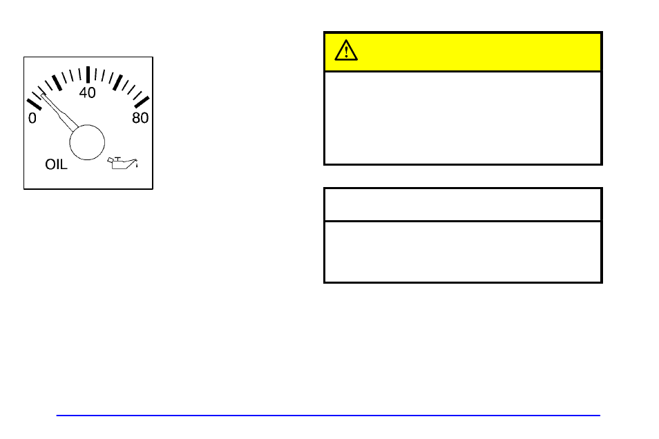 Oil pressure gage, Caution, Notice | GMC 2002 Savana User Manual | Page 137 / 411