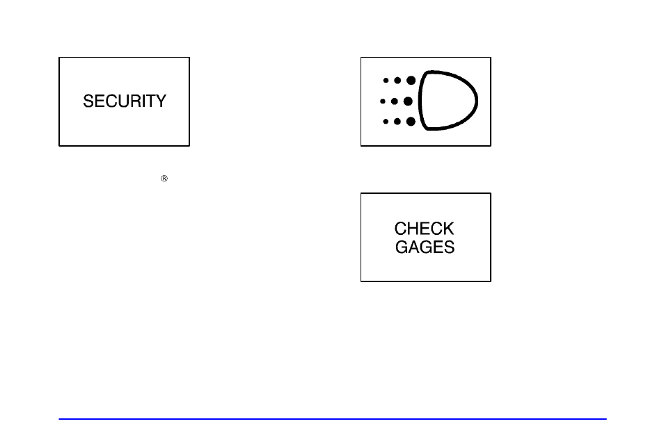 Security light, Daytime running lamps indicator light, Check gages light | GMC 2002 Savana User Manual | Page 138 / 411