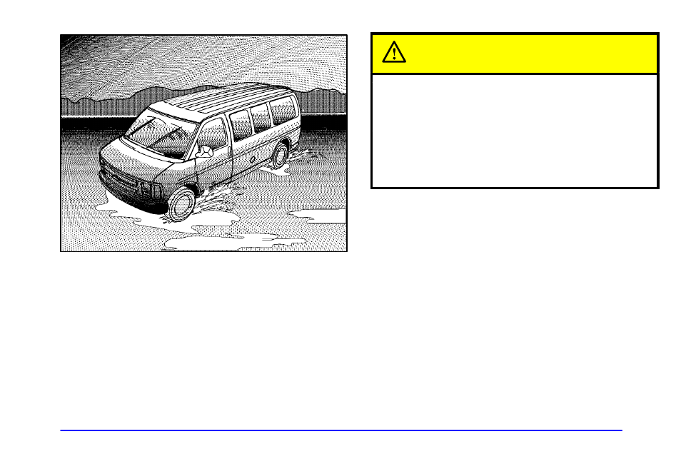 Hydroplaning, Caution | GMC 2002 Savana User Manual | Page 206 / 411