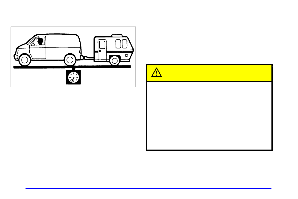 Trailering package, Add-on equipment, Towing a trailer | Towing a trailer caution | GMC 2002 Savana User Manual | Page 219 / 411