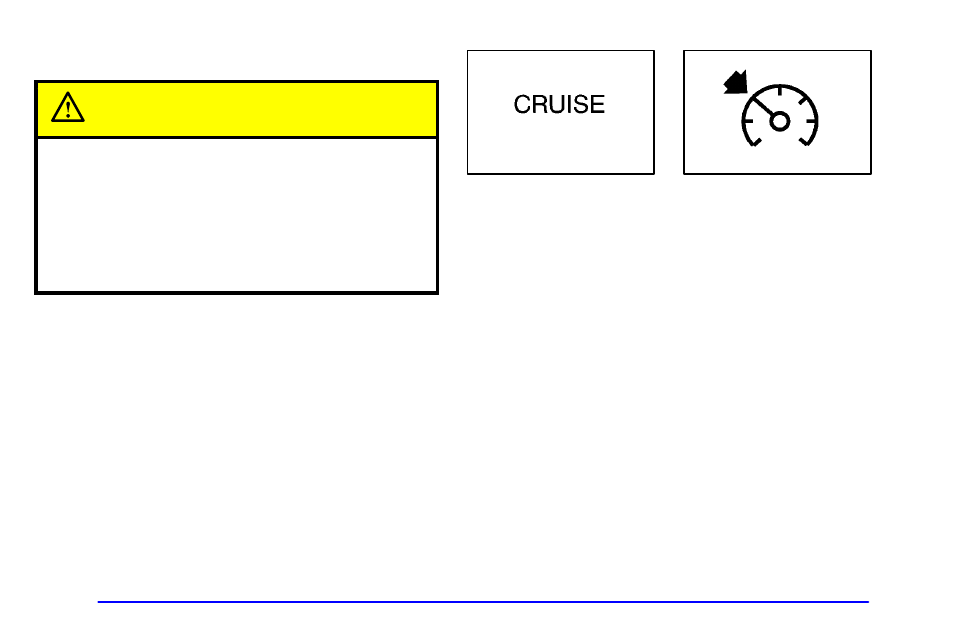 Setting cruise control, Resuming a set speed, Caution | GMC 2002 Envoy User Manual | Page 113 / 422