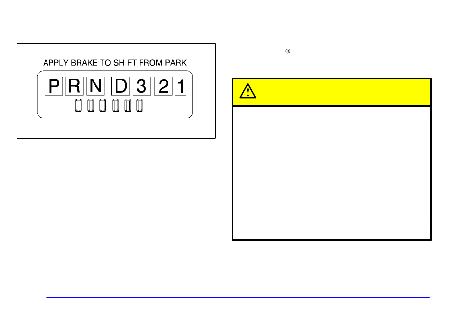 Automatic transmission operation, Caution | GMC 2001 Sierra User Manual | Page 107 / 468