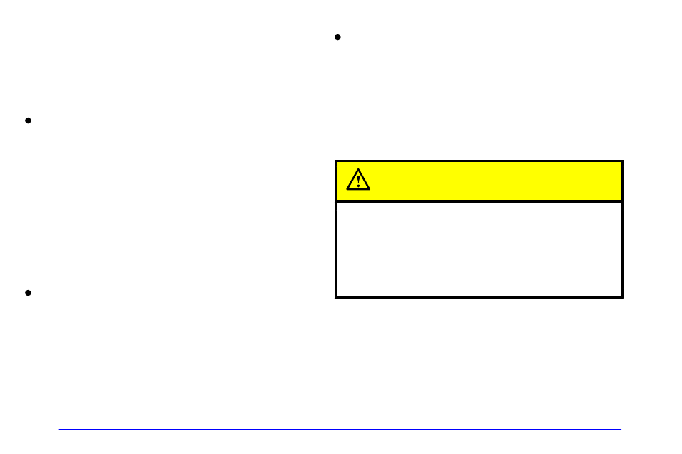 Driving across an incline, Caution | GMC 2001 Sierra User Manual | Page 250 / 468