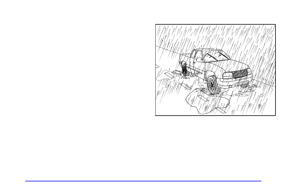 Driving in rain and on wet roads | GMC 2001 Sierra User Manual | Page 255 / 468