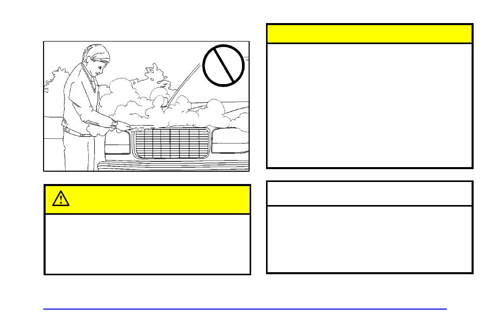 If steam is coming from your engine, Caution, Notice | GMC 2001 Sierra User Manual | Page 315 / 468