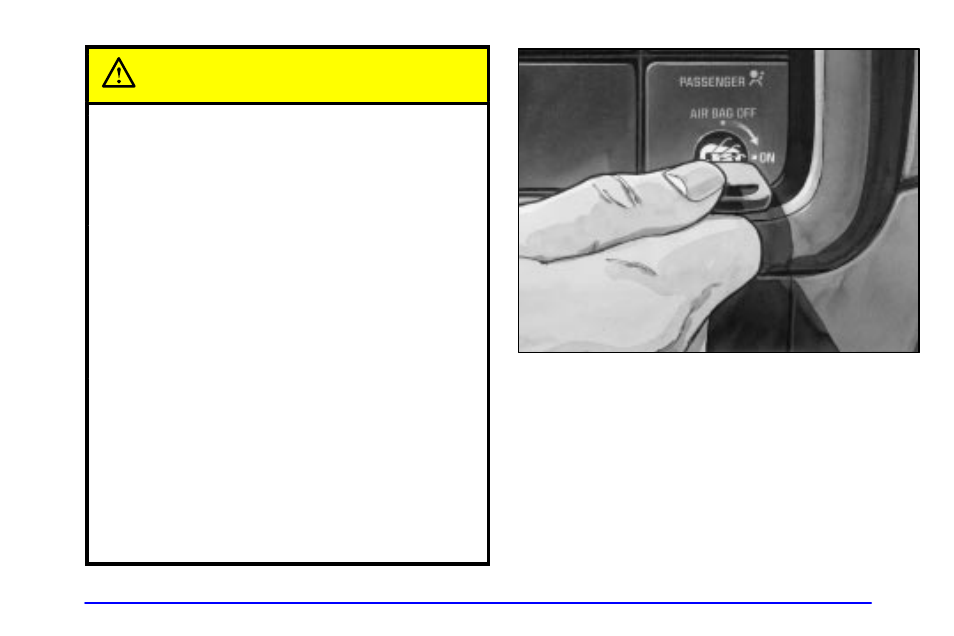 Caution | GMC 2001 Sierra User Manual | Page 46 / 468
