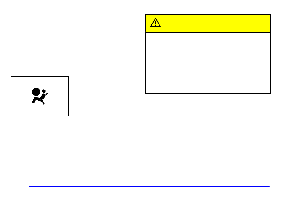 Air bag readiness light, Caution | GMC 2001 Envoy User Manual | Page 158 / 448