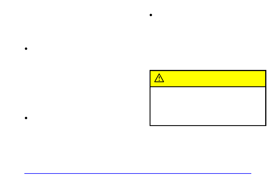 Driving across an incline, Caution | GMC 2001 Envoy User Manual | Page 241 / 448