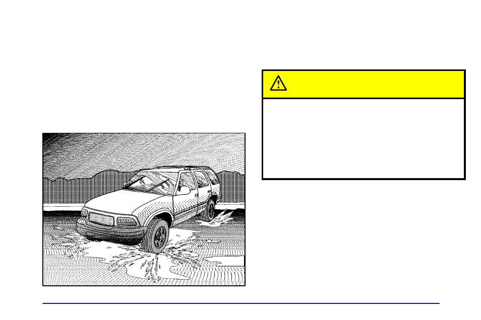 Hydroplaning, Caution | GMC 2001 Envoy User Manual | Page 247 / 448