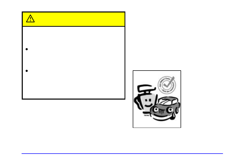 Adding equipment to the outside of your vehicle, Fuel, Caution | GMC 2001 Envoy User Manual | Page 310 / 448