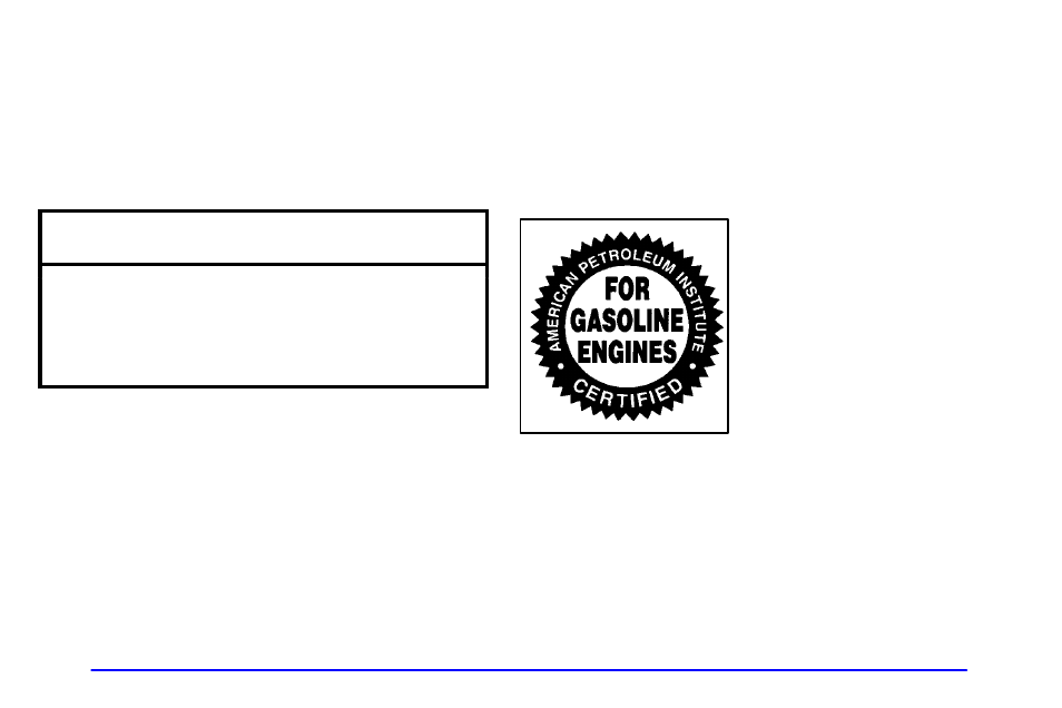 When to add engine oil, What kind of engine oil to use, Notice | GMC 2001 Envoy User Manual | Page 319 / 448