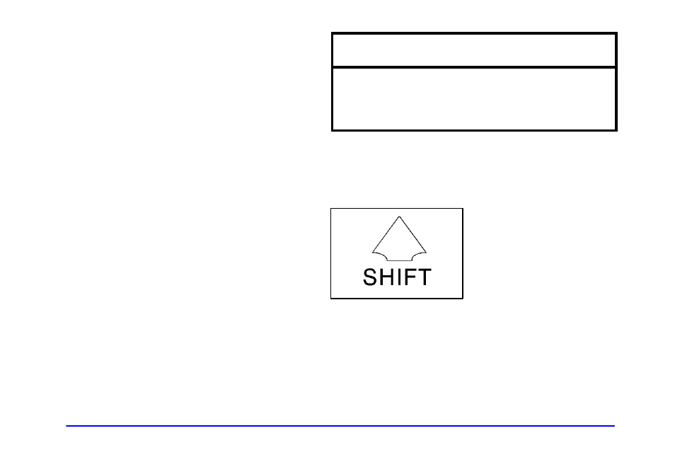 Shift light (if equipped), Notice | GMC 2001 Envoy User Manual | Page 98 / 448