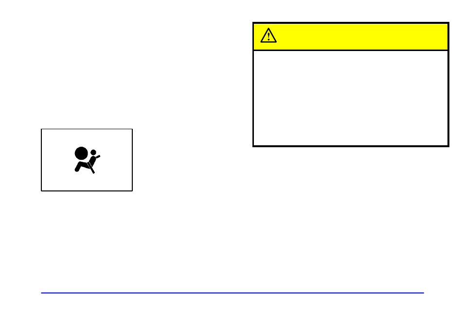 Air bag readiness light, Caution | GMC 2000 Sierra User Manual | Page 151 / 421