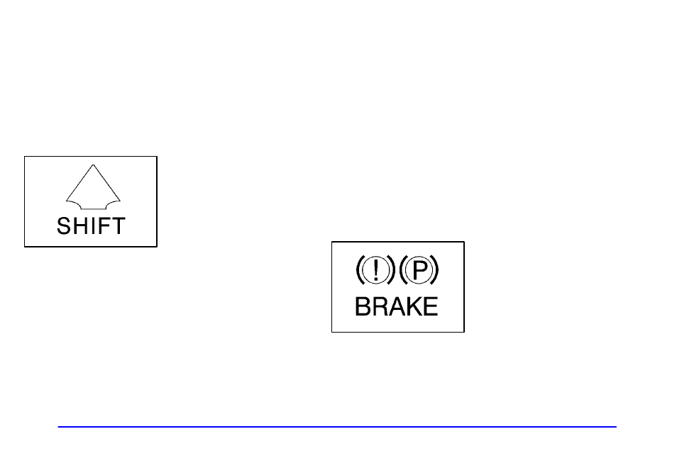 Shift light (if equipped), Brake system warning light | GMC 2000 Sierra User Manual | Page 154 / 421