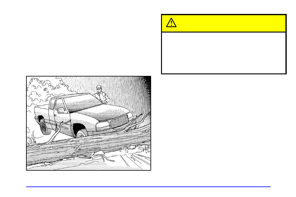 Stalling on an incline, Driving in mud, sand, snow or ice, Caution | GMC 2000 Sierra User Manual | Page 225 / 421