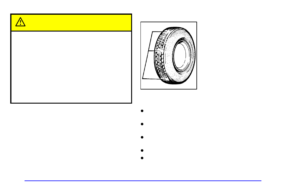 When it’s time for new tires, Caution | GMC 2000 Sierra User Manual | Page 351 / 421