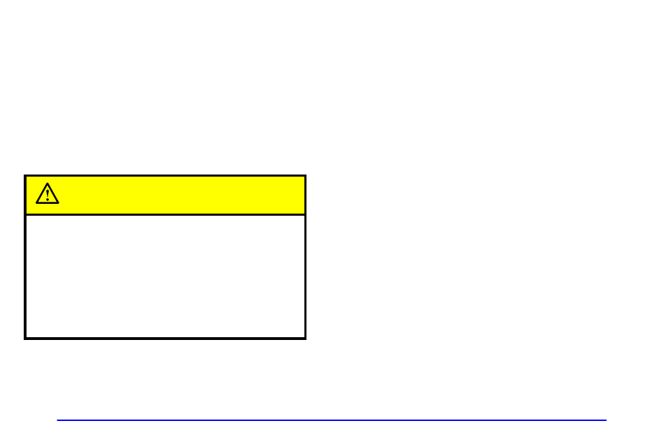 Caution | GMC 2000 Sierra User Manual | Page 62 / 421