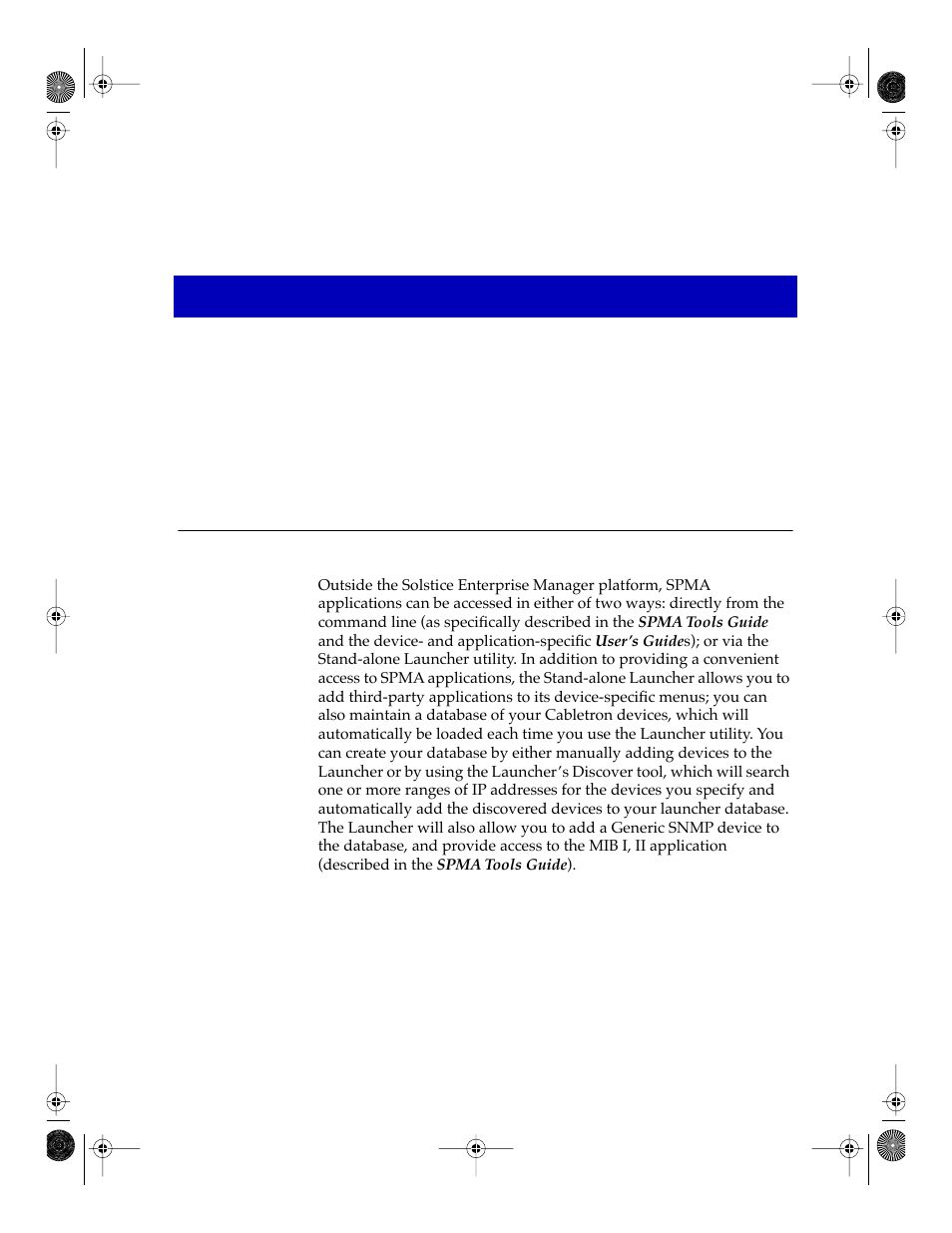 Using the stand-alone launcher, Chapter 4, Launcher is described in chapter 4 | Cabletron Systems Network Router User Manual | Page 55 / 100