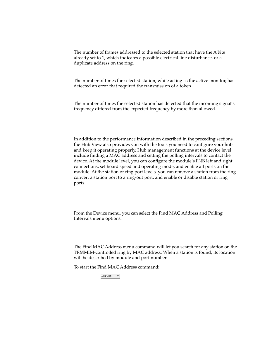 Managing the hub, Managing the hub at the device level, Find mac address | Find mac address -24 | Cabletron Systems SPECTRUM TRMMIM User Manual | Page 40 / 120