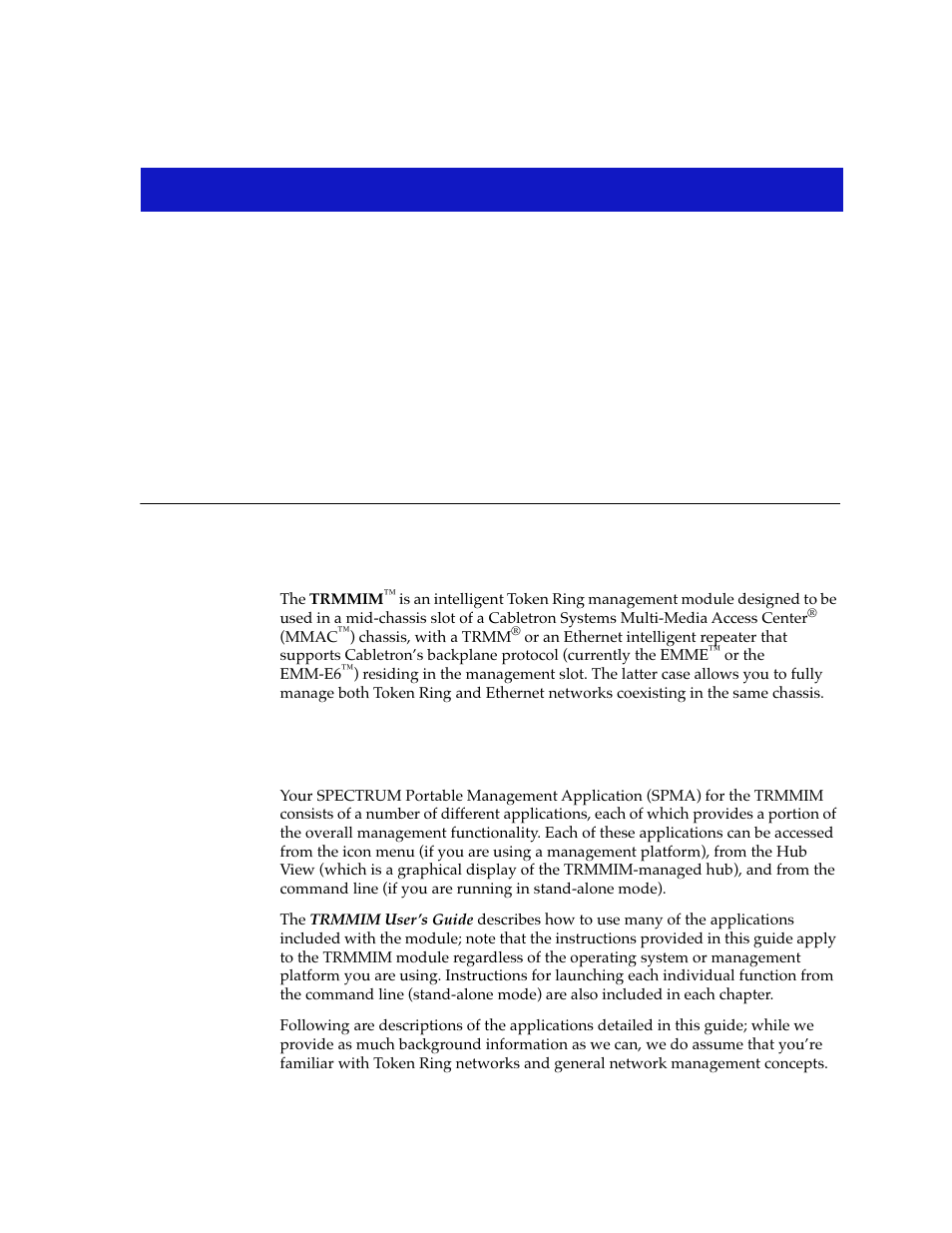 Introduction to spma for the trmmim, The trmmim, Using the trmmim user’s guide | Chapter 1, The trmmim -1 using the trmmim user’s guide -1 | Cabletron Systems SPECTRUM TRMMIM User Manual | Page 9 / 120