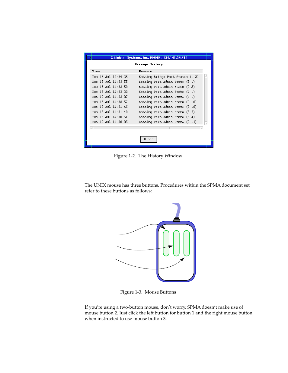 Using the mouse, Using the mouse -5, Launches a history window | Figure 1-2 | Cabletron Systems SEHI-22/24 User Manual | Page 11 / 90