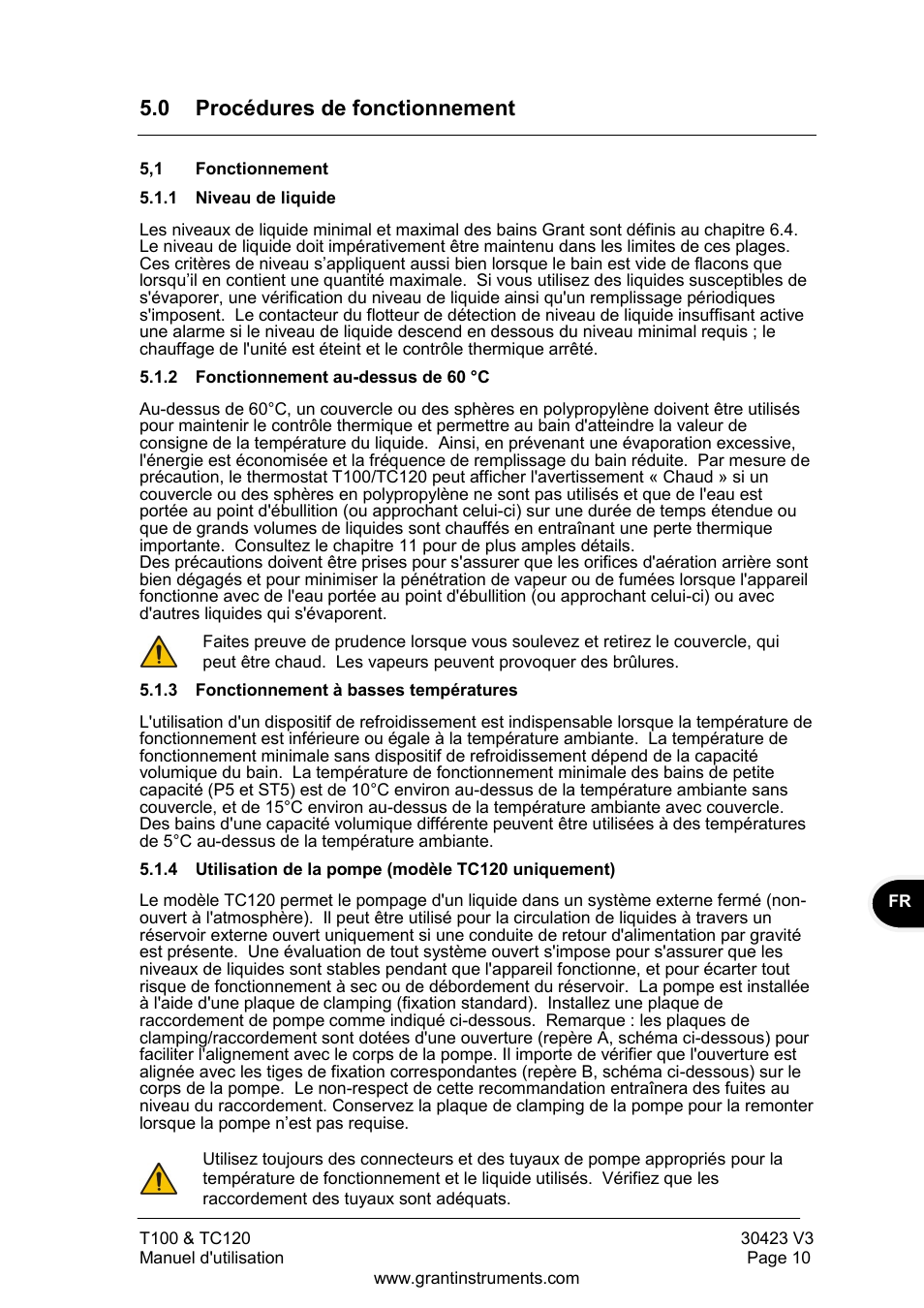 Procédures de fonctionnement, Fonctionnement, Niveau de liquide | Fonctionnement au-dessus de 60 °c, Fonctionnement à basses températures, Utilisation de la pompe (modèle tc120 uniquement), 0 procédures de fonctionnement | Grant Instruments TC120 Operating Manual User Manual | Page 35 / 124