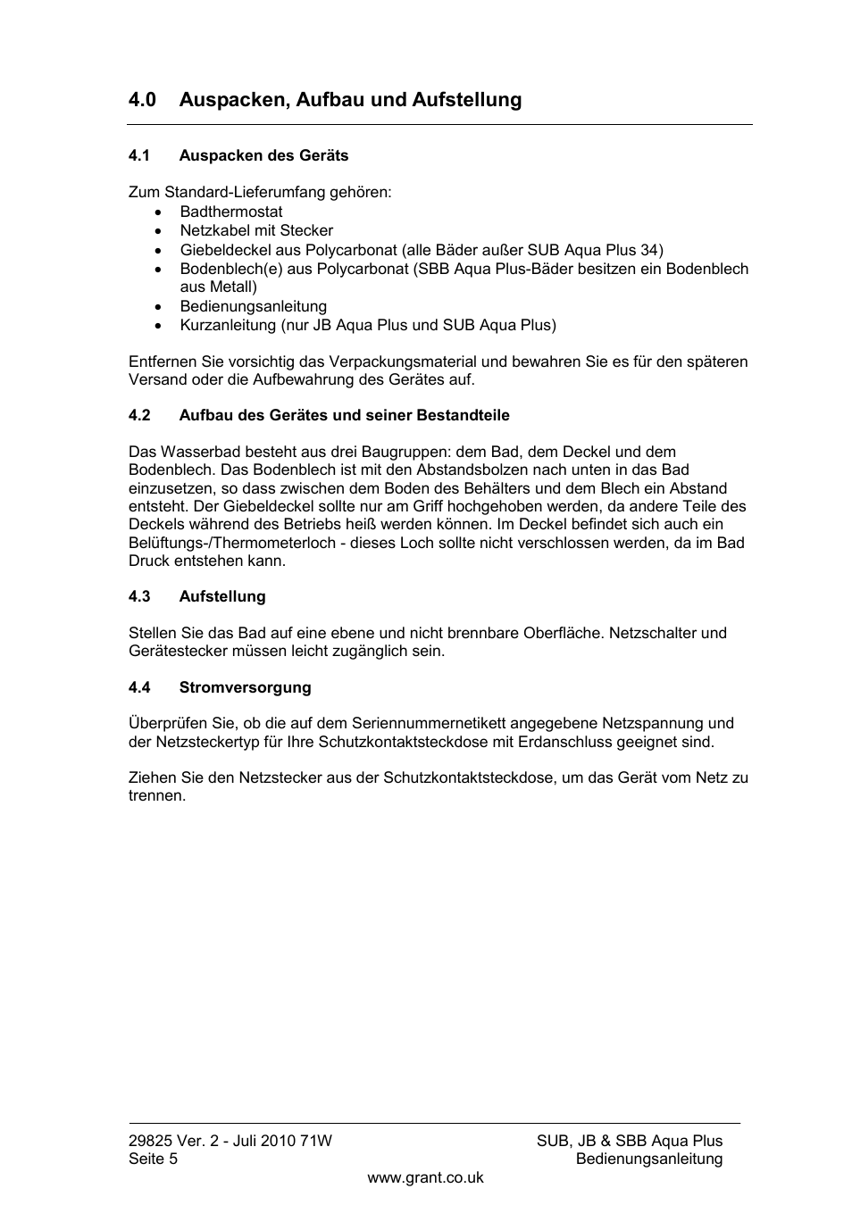 0 auspacken, aufbau und aufstellung, Auspacken des geräts, Aufbau des gerätes und seiner bestandteile | Aufstellung, Stromversorgung | Grant Instruments SBB Aqua Plus User Manual | Page 46 / 104