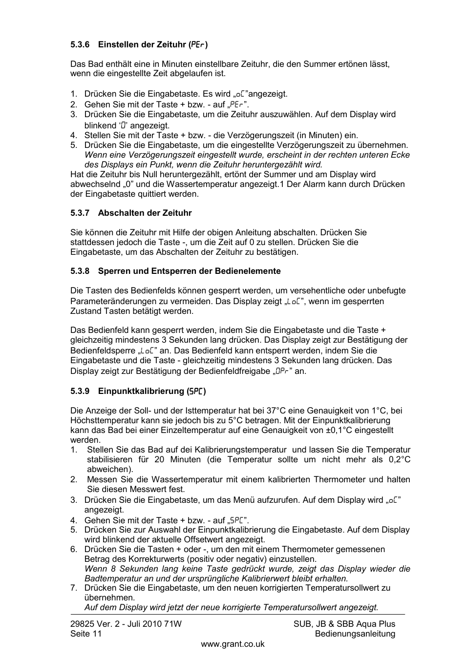 Einstellen der zeituhr (), Abschalten der zeituhr, Sperren und entsperren der bedienelemente | Einpunktkalibrierung | Grant Instruments SBB Aqua Plus User Manual | Page 52 / 104