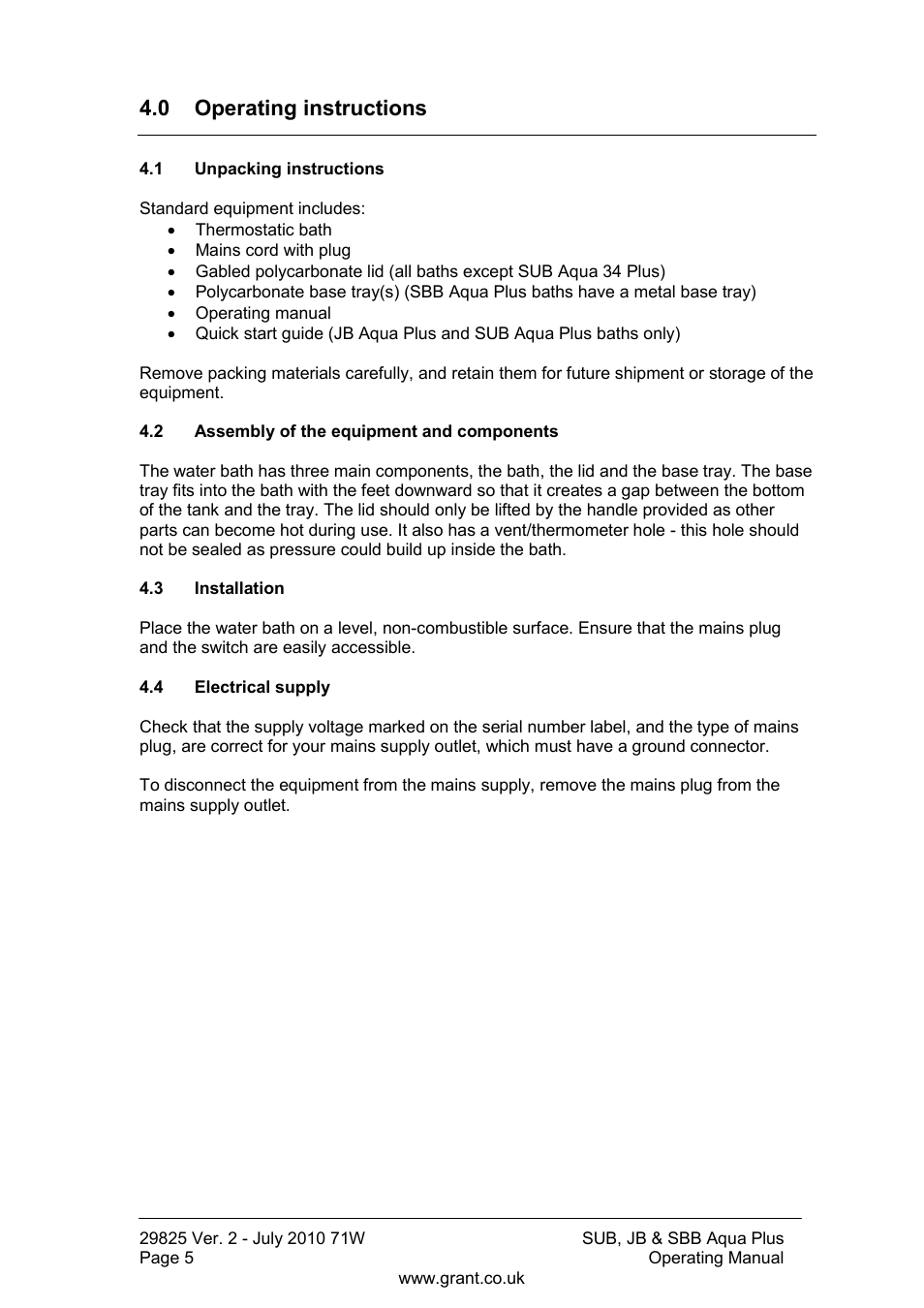 0 operating instructions, Unpacking instructions, Assembly of the equipment and components | Installation, Electrical supply | Grant Instruments SBB Aqua Plus User Manual | Page 6 / 104