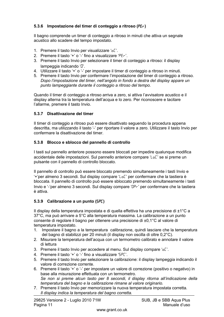 Impostazione del timer di conteggio a ritroso, Disattivazione del timer, Blocco e sblocco del pannello di controllo | Calibrazione a un punto | Grant Instruments SBB Aqua Plus User Manual | Page 72 / 104