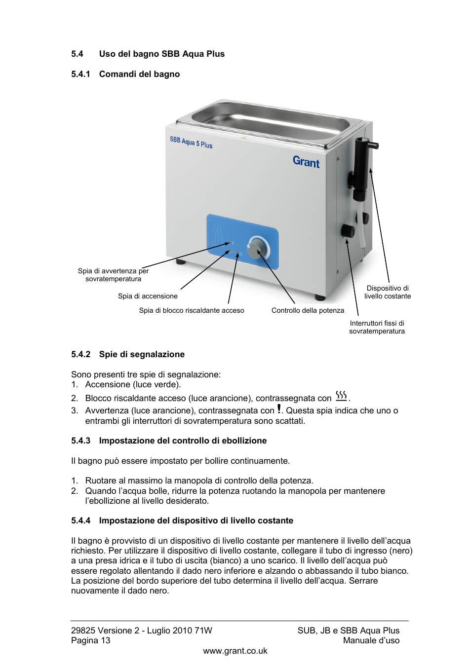 Uso del bagno sbb aqua plus, Comandi del bagno, Spie di segnalazione | Impostazione del controllo di ebollizione, Impostazione del dispositivo di livello costante | Grant Instruments SBB Aqua Plus User Manual | Page 74 / 104