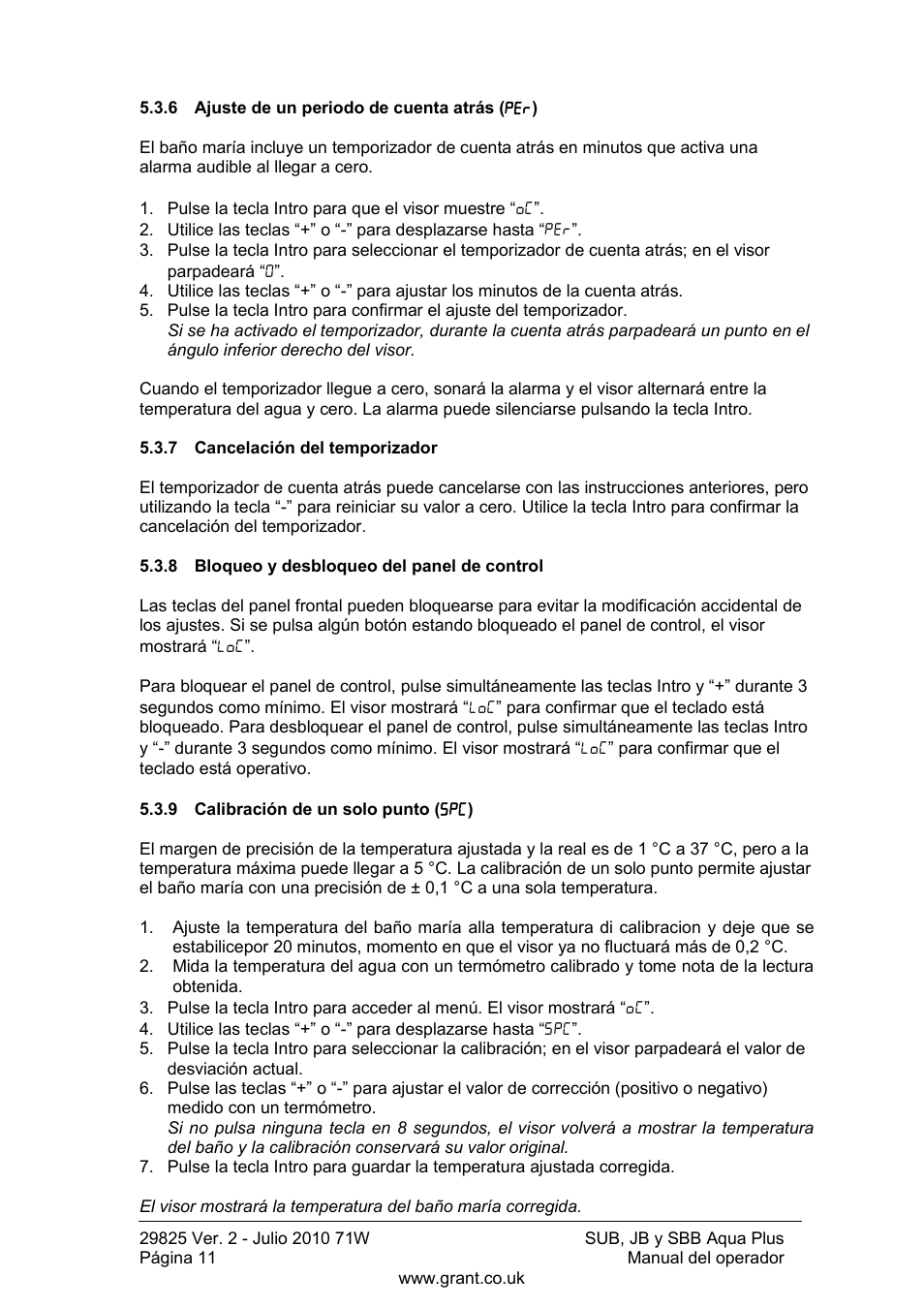 Ajuste de un periodo de cuenta atrás, Cancelación del temporizador, Bloqueo y desbloqueo del panel de control | Calibración de un solo punto | Grant Instruments SBB Aqua Plus User Manual | Page 92 / 104