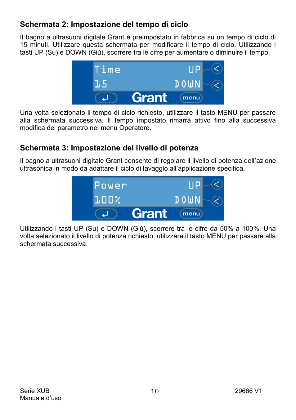 Schermata 2: impostazione del tempo di ciclo, Schermata 3: impostazione del livello di potenza | Grant Instruments XUB Series User Manual | Page 104 / 156