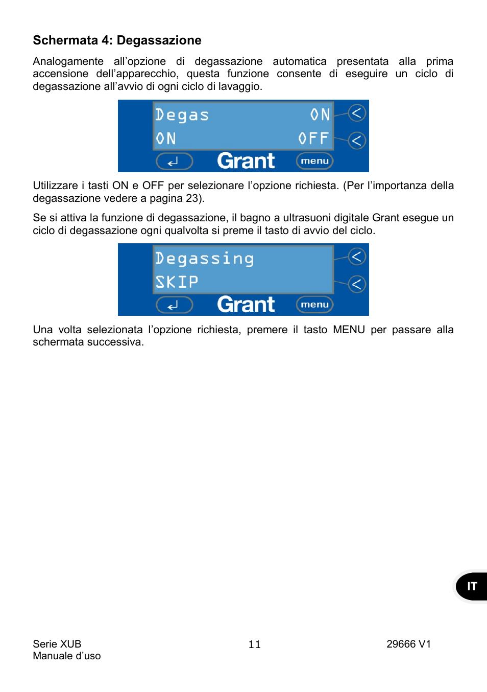 Schermata 4: degassazione | Grant Instruments XUB Series User Manual | Page 105 / 156